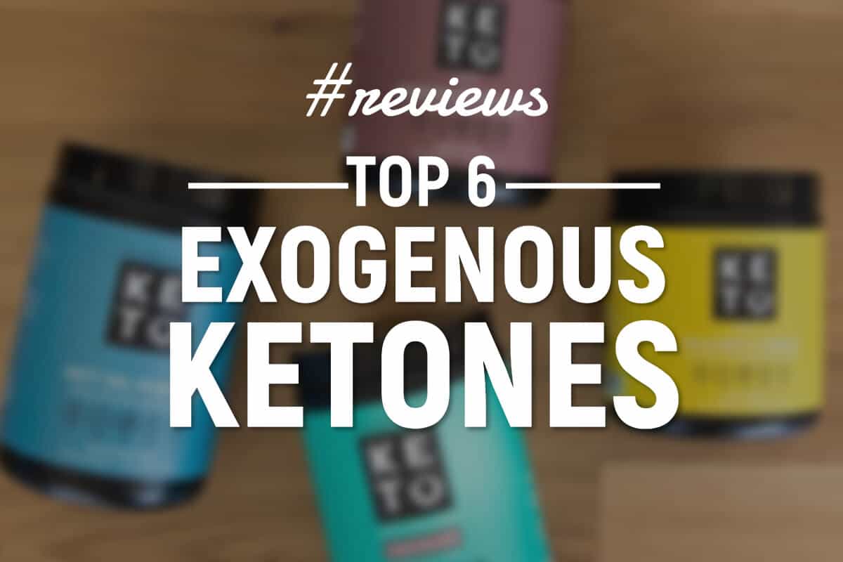 Exogenous Ketones - top 6
