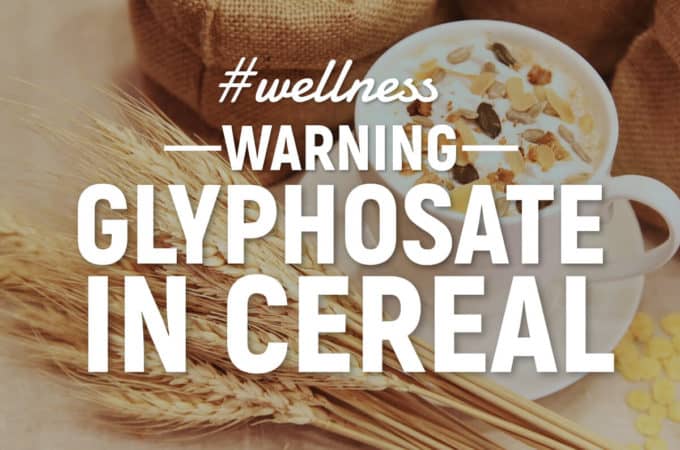 glyphosate in cereal